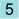 5