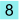 8