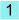 1