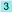 3