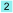 2