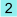 2