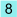 8